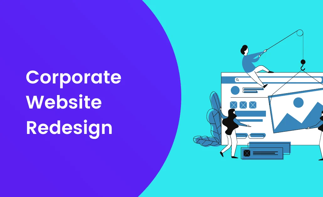 How to Redesign Your Corporate Website for Maximum Impact